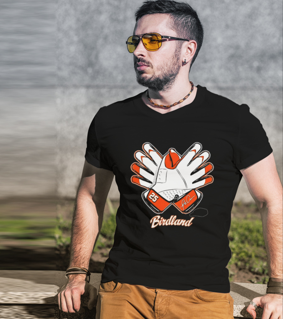 Birdland 25 Orange Glove Baltimore Orioles Fan Gear T-Shirt