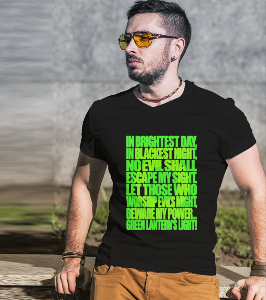 In Brightest Day In Blackest Night No Evil Shall Escape My Sight Green Lantern's Light T-Shirt