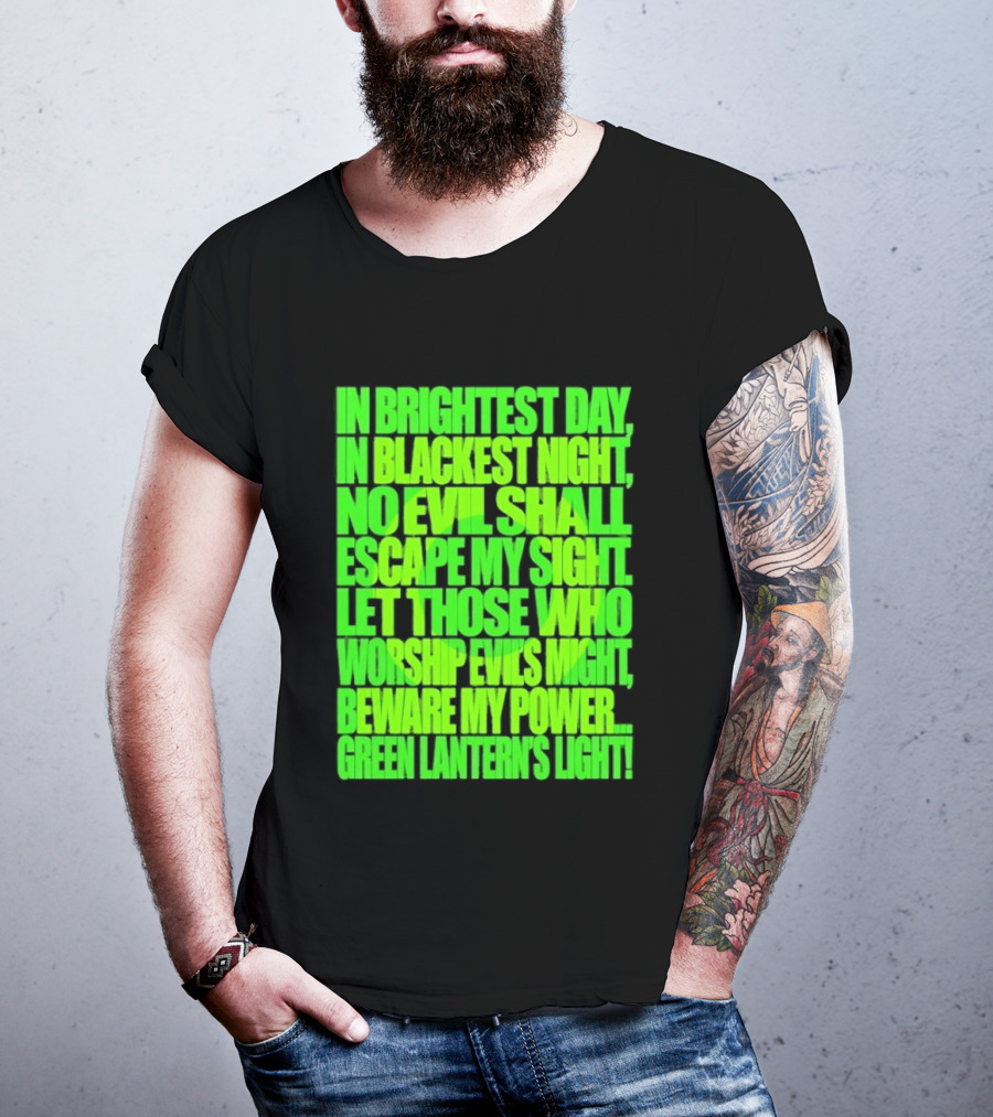 In Brightest Day In Blackest Night No Evil Shall Escape My Sight Green Lantern's Light T-Shirt