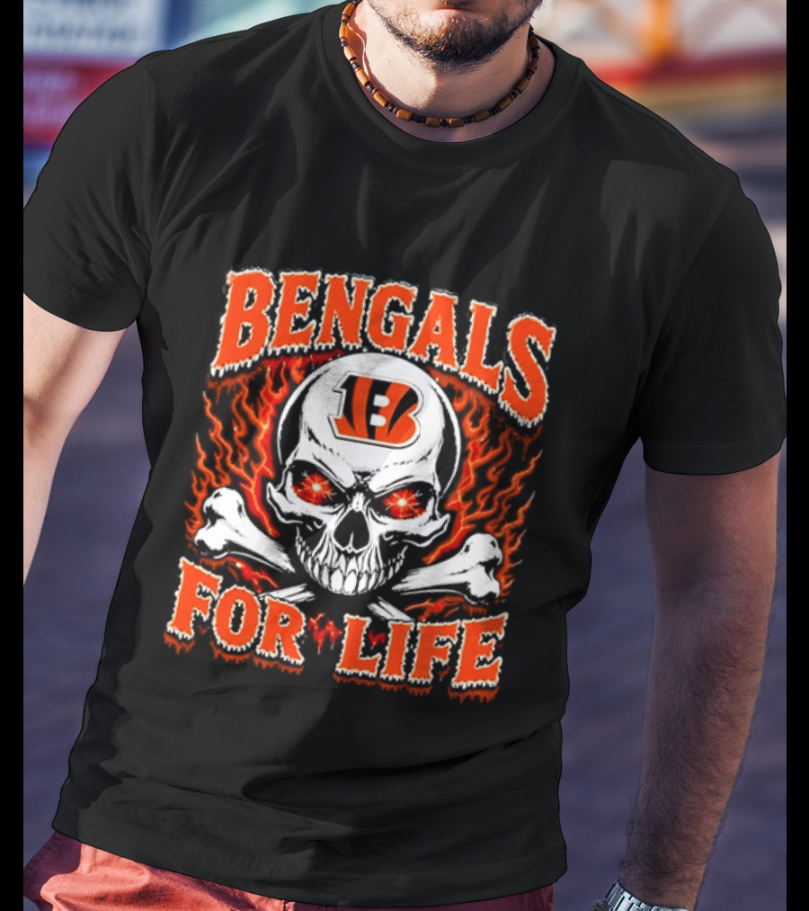 Bengals For Life Skull And Crossbones Fiery T-Shirt