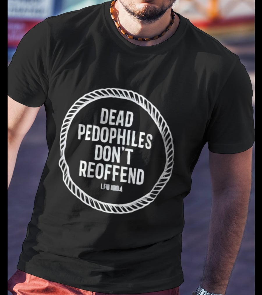 Dead Pedophiles Don't Reoffend LFB 1984 Rope Circle T-Shirt