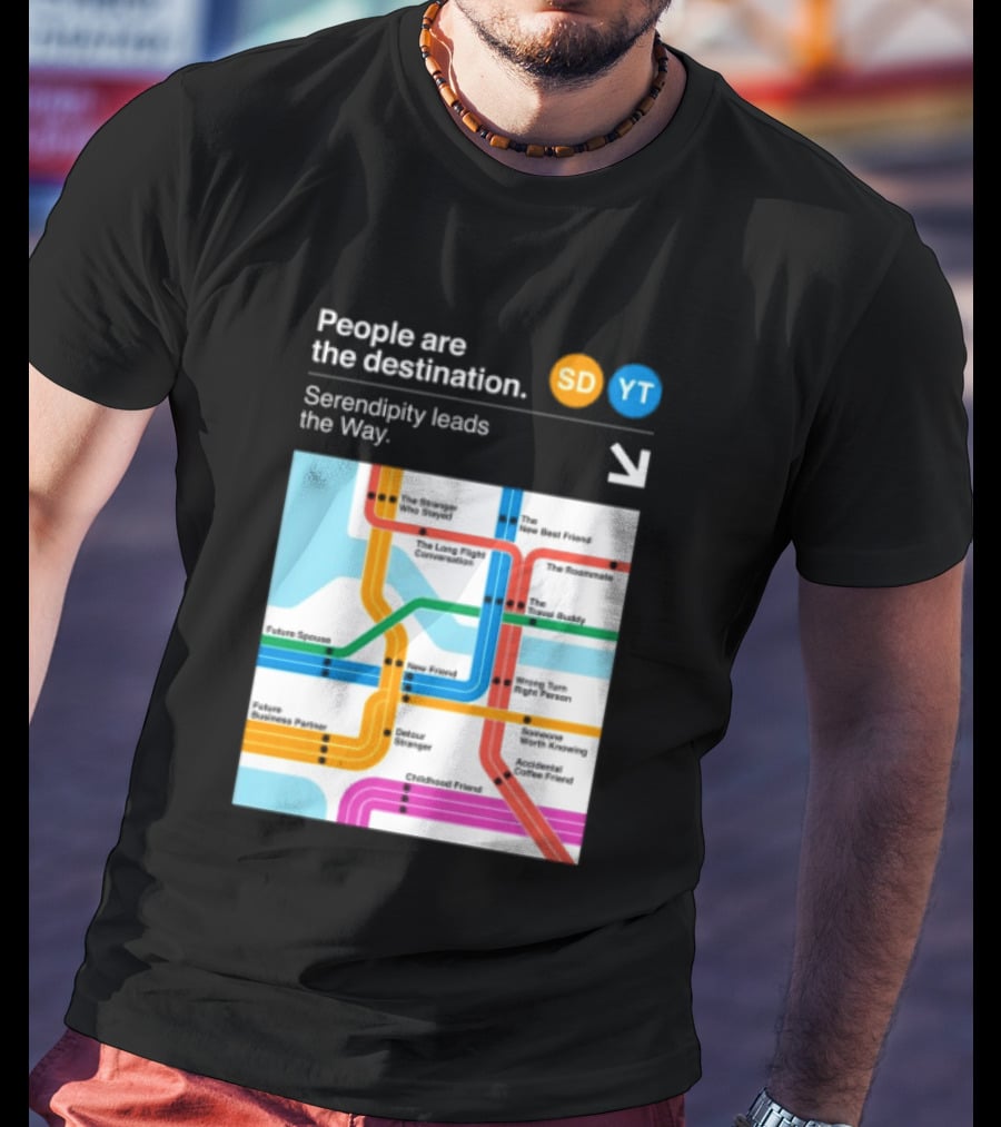 Seek Discomfort Serendipity Leads The Way People Are The Destination Black T-Shirt
