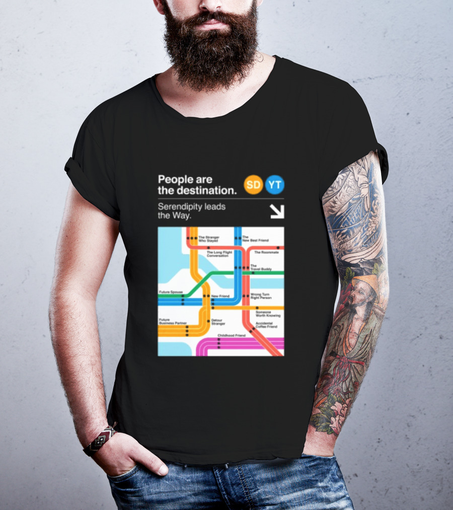 Seek Discomfort Serendipity Leads The Way People Are The Destination Black T-Shirt