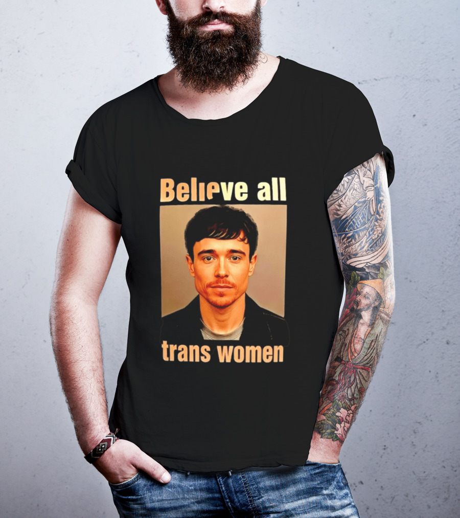 Believe All Trans Women Elliot Page LGBTQ Advocacy T-Shirt