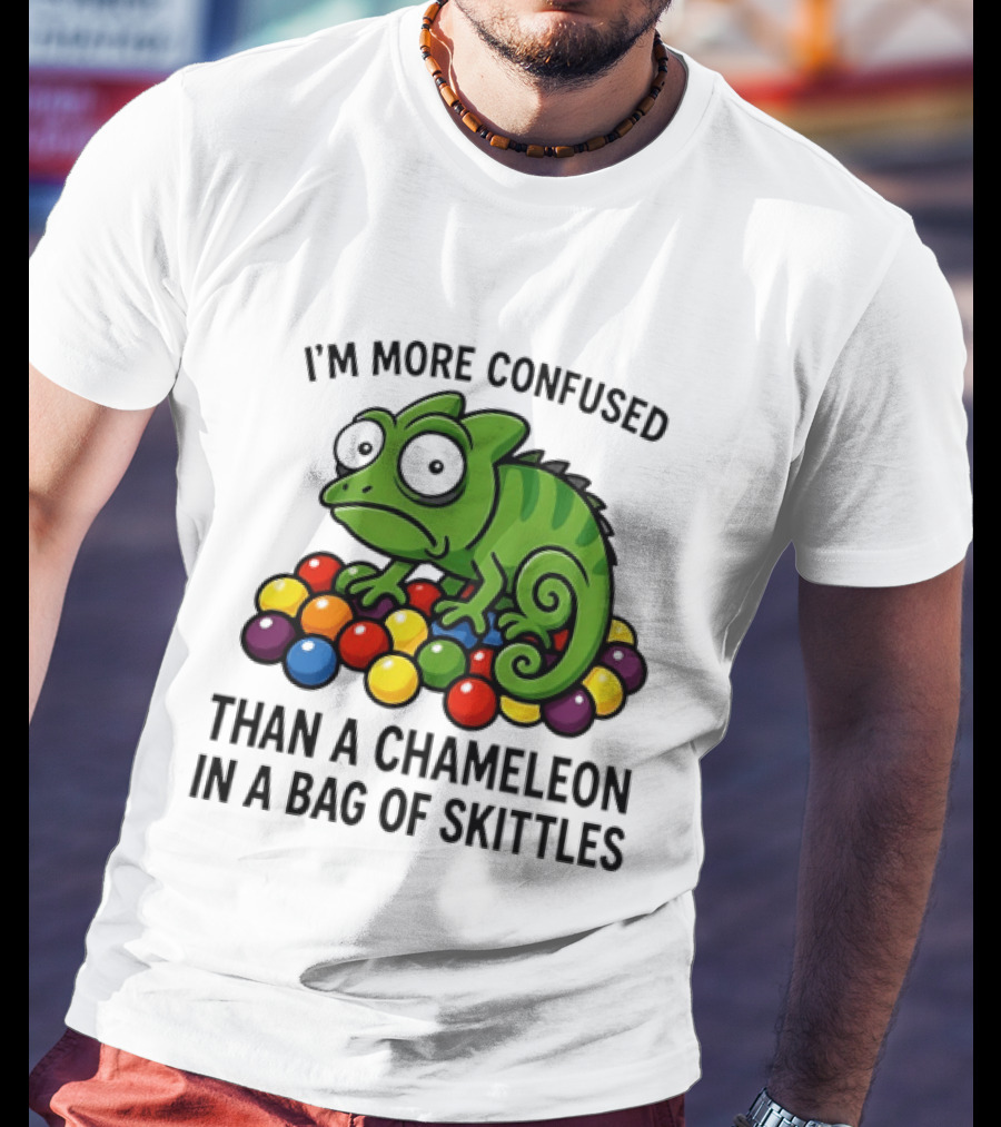 I'm More Confused Than A Chameleon In A Bag Of Skittles Colorful Chameleon And Candy Humor T-Shirt