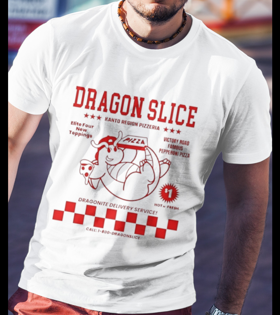Dragon Slice Kanto Region Pizzeria Dragonite Delivery Service Number One Pokechef T-Shirt