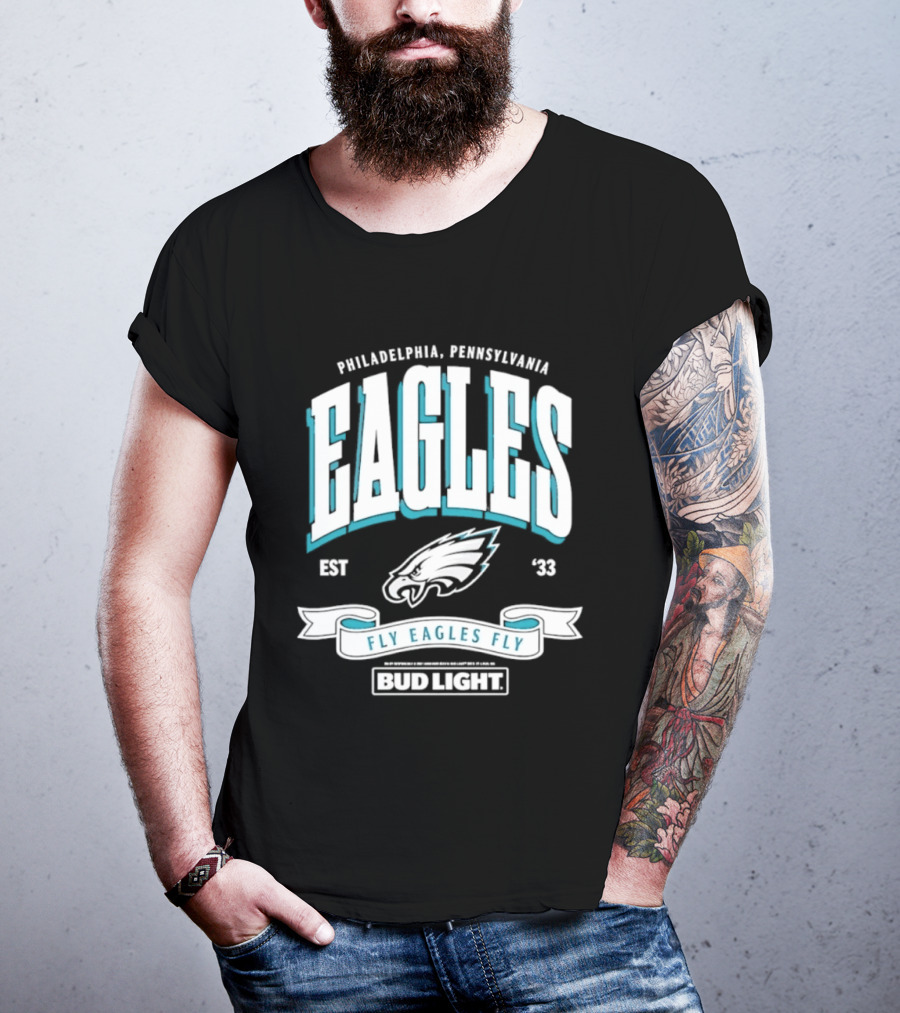 Philadelphia Pennsylvania Eagles Fly Eagles Fly Bud Light Est 1933 T-Shirt