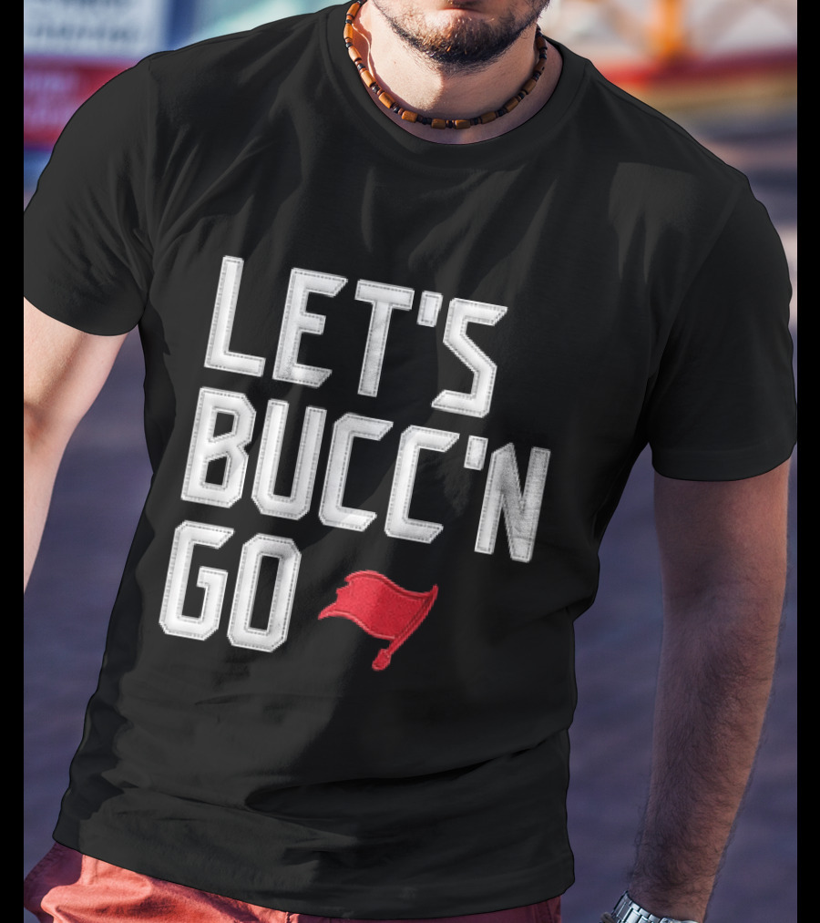 Let's Bucc'n Go Buccaneers Flag T-Shirt