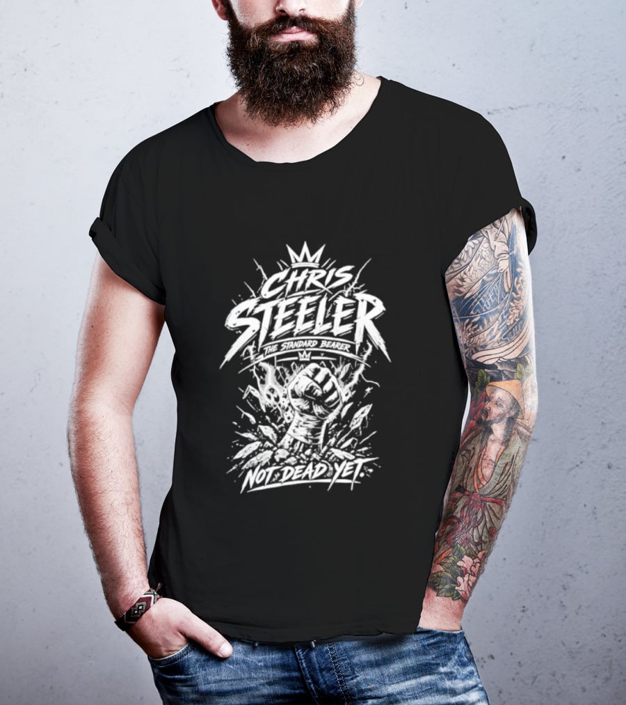 Chris Steeler The Standard Bearer Not Dead Yet T-Shirt