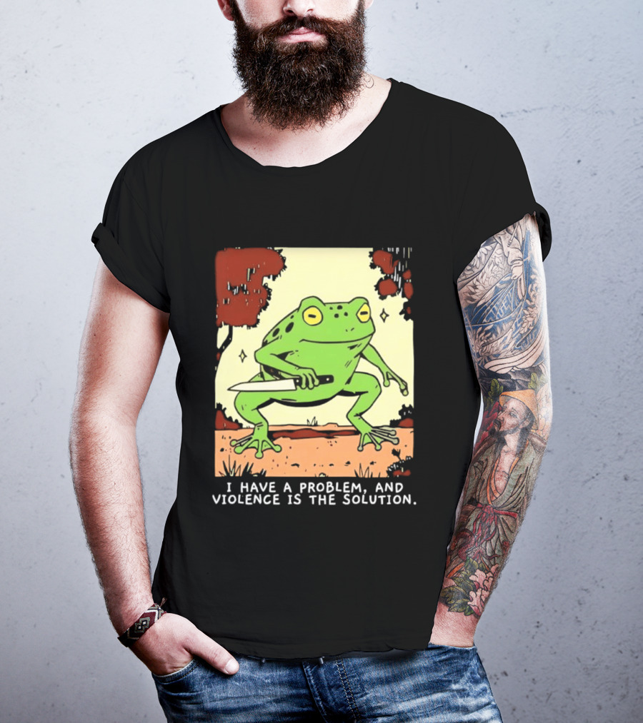 Frog Holding Knife Problem And Violence Solution T-Shirt