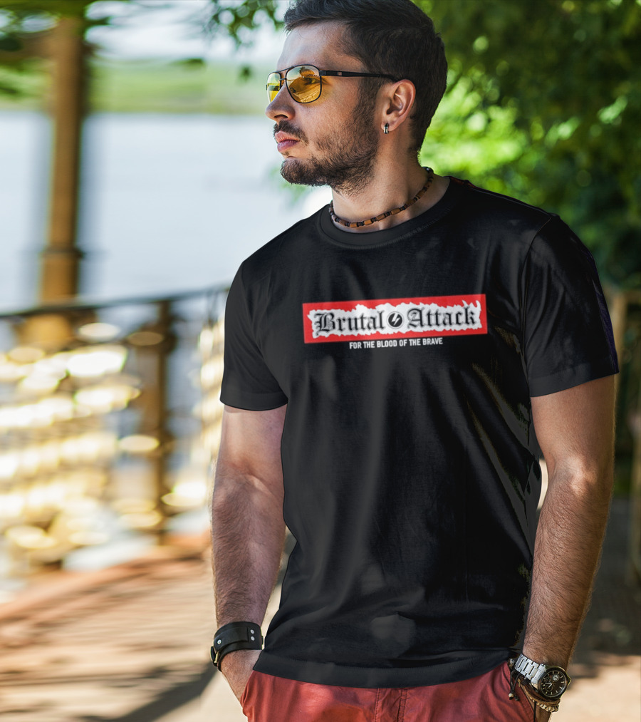 Brutal Attack For The Blood Of The Brave T-Shirt
