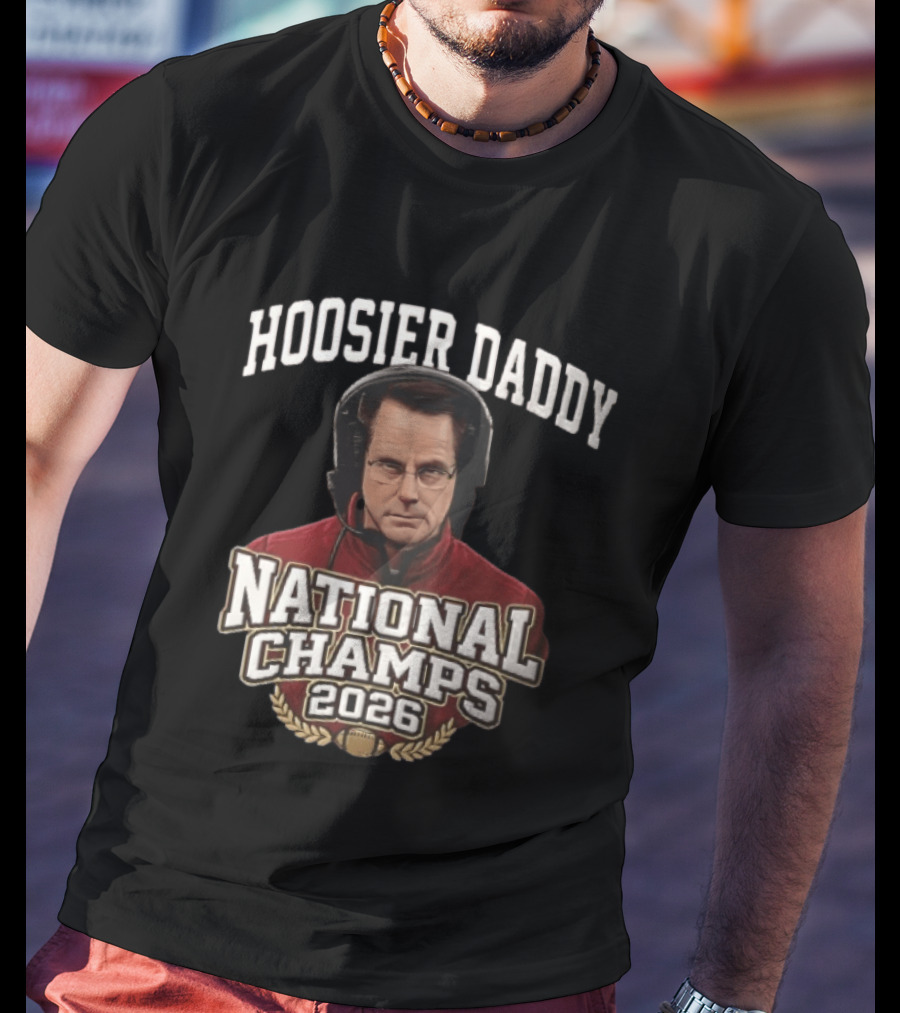 Hoosier Daddy National Champs 2026 Curt Cignetti T-Shirt