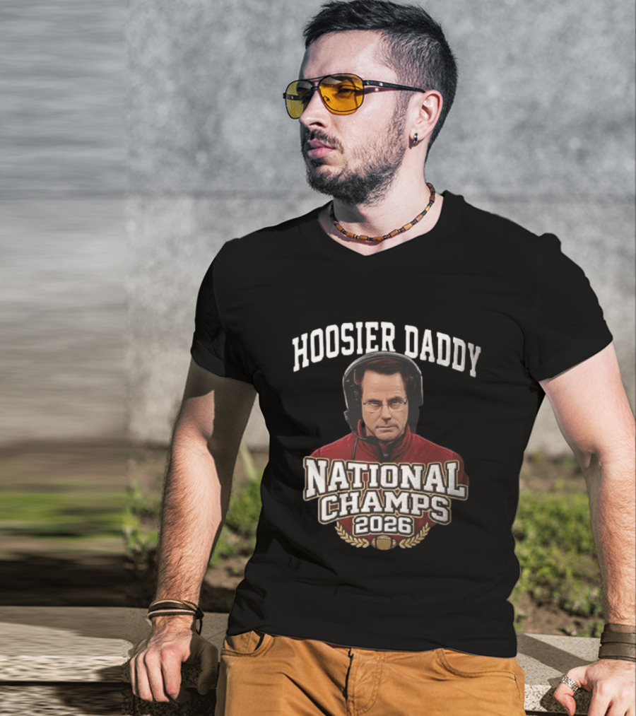 Hoosier Daddy National Champs 2026 Curt Cignetti T-Shirt