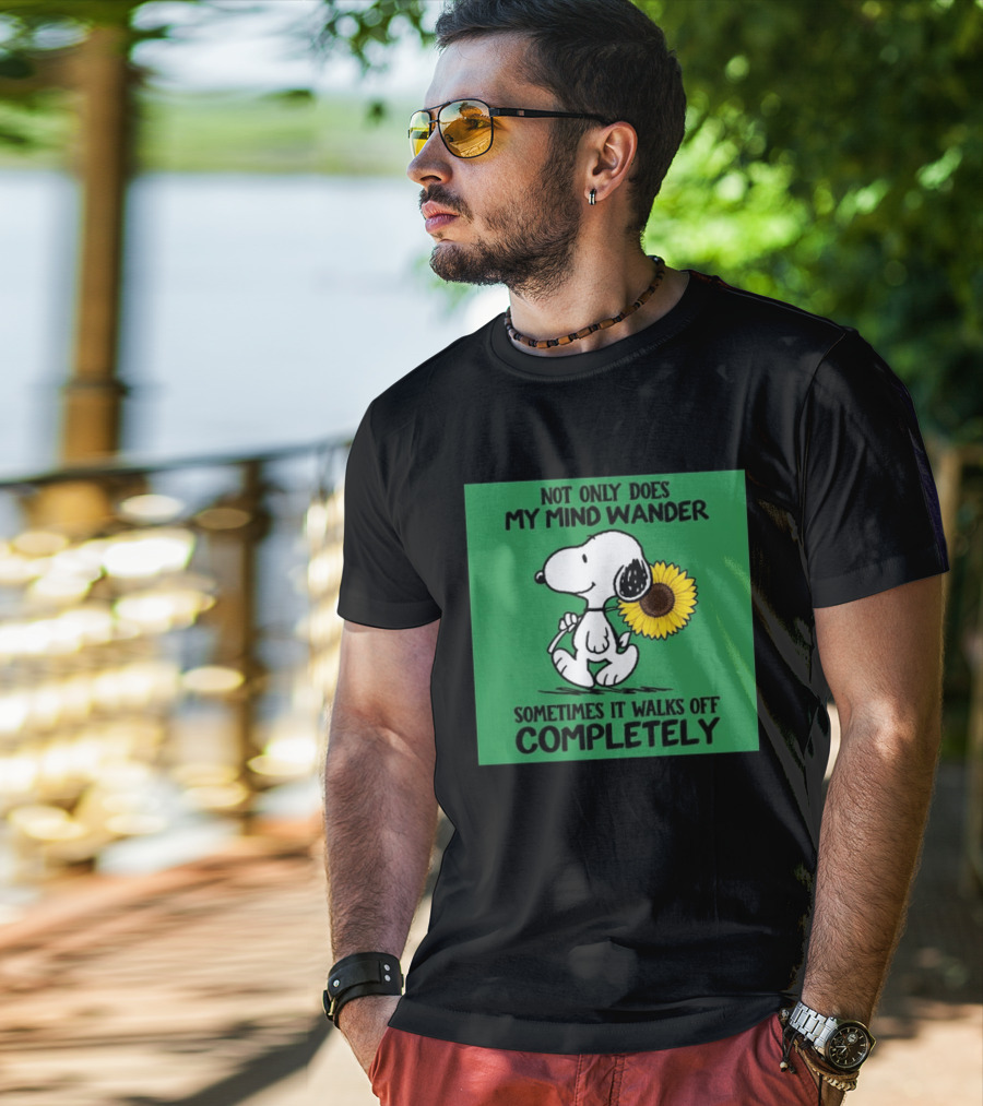 Snoopy Sunflower Not Only Does My Mind Wander Sometimes It Walks Off Completely Peanuts Comic Strip T-Shirt