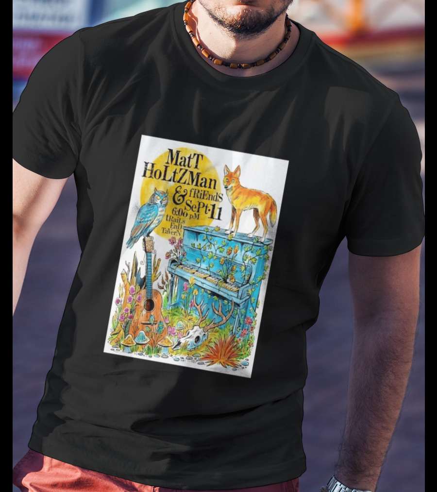 Matt Holtzman And Friends Live Music Event At Trails End Tavern September 11 Featuring Fox And Owl With Guitar And Piano Illustrations T-Shirt