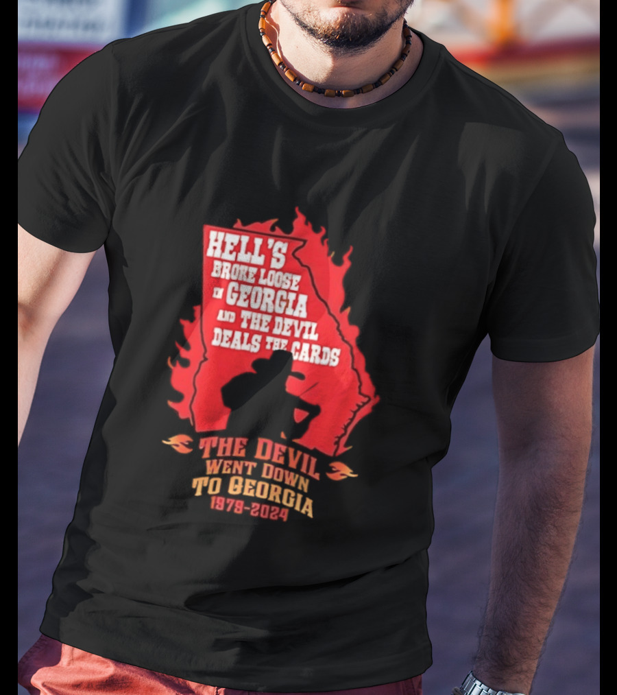Hell's Broke Loose In Georgia The Devil Went Down To Georgia 1979 2024 And The Devil Deals The Cards T-Shirt