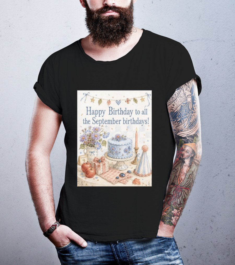 Happy Birthday To All The September Birthdays With Cake And Flowers Celebration T-Shirt