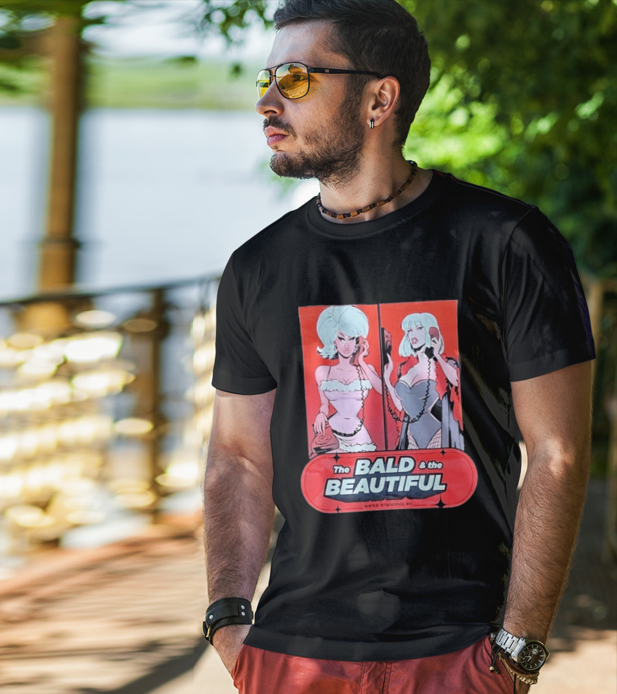 Trixie And Katya The Bald And The Beautiful We're Standing By Comic Phone T-Shirt