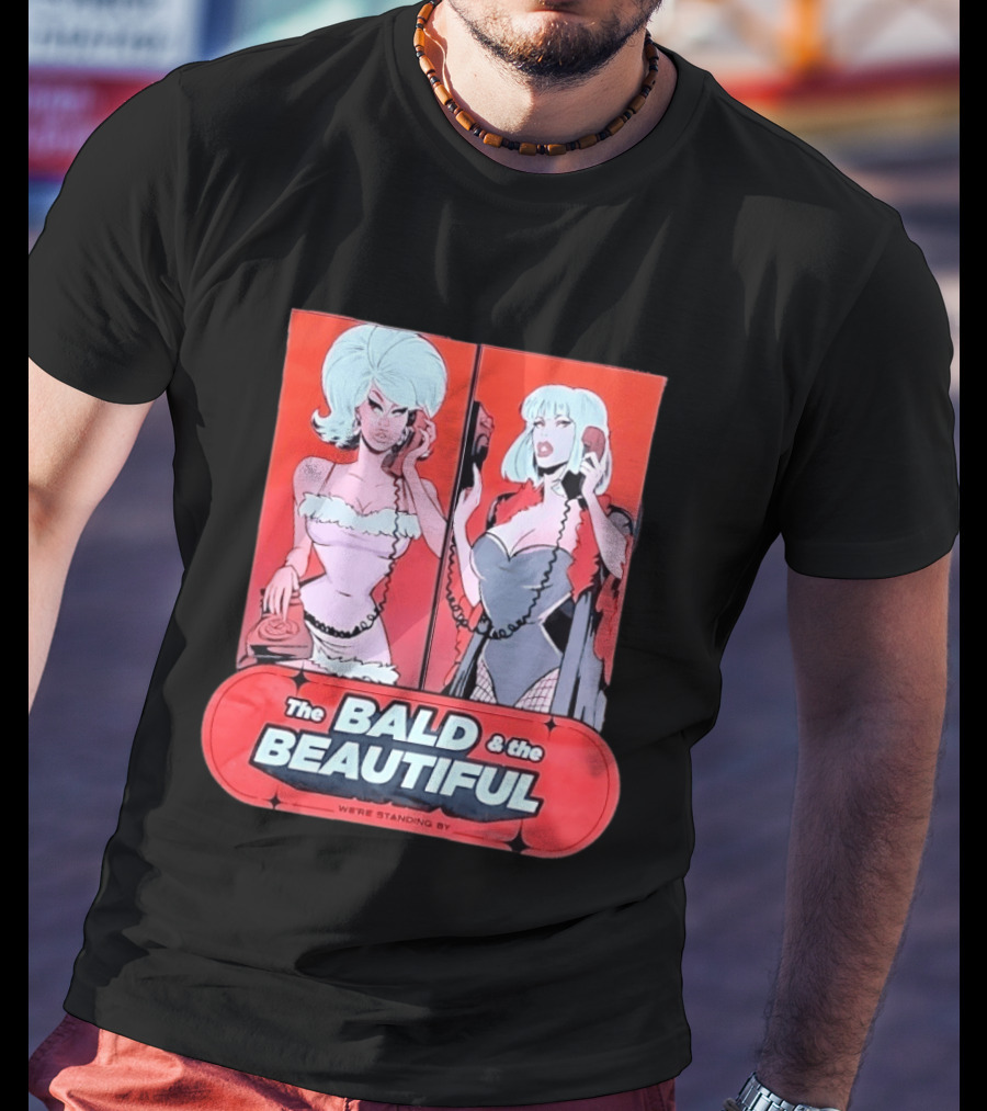 Trixie And Katya The Bald And The Beautiful We're Standing By Comic Phone T-Shirt