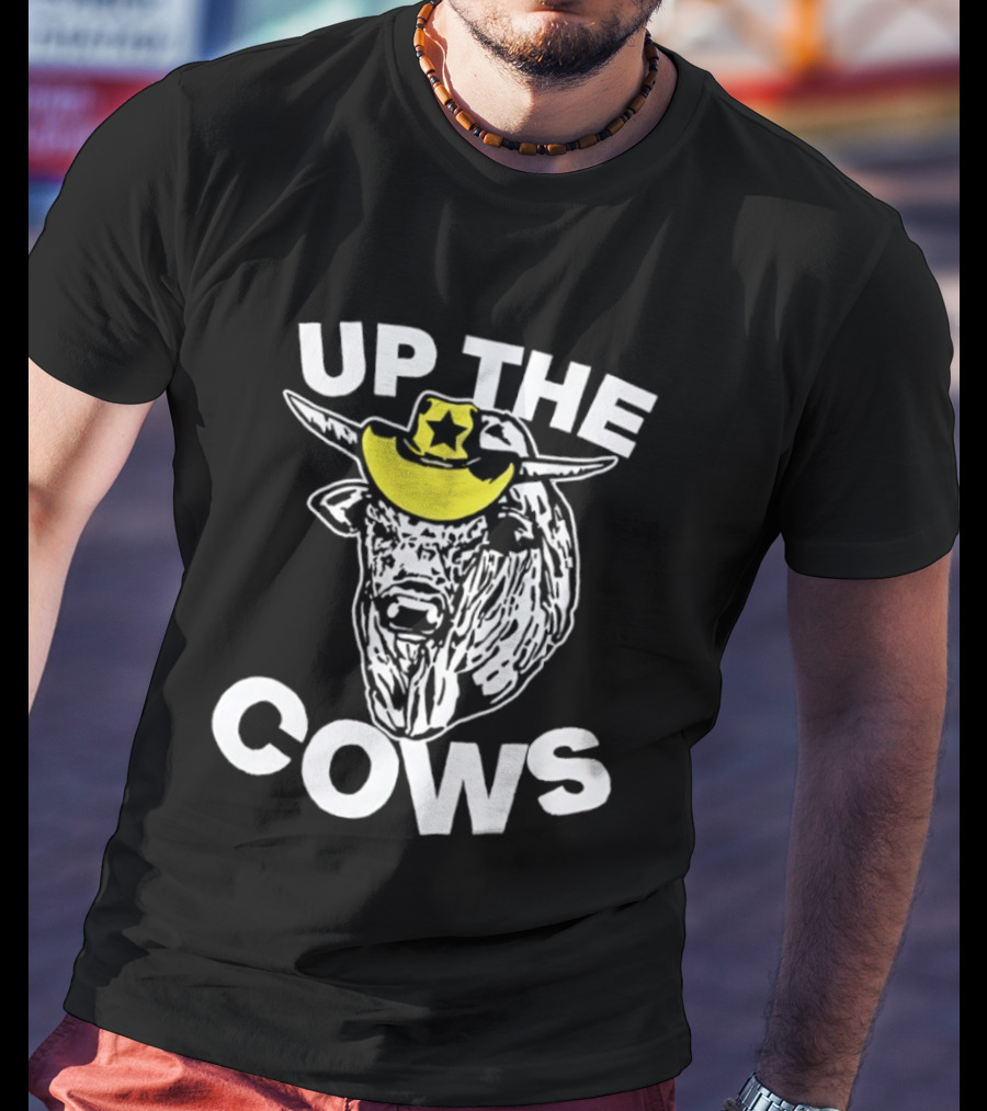 Up The Cows Cowboy Bull Western Rodeo Star Hat T-Shirt