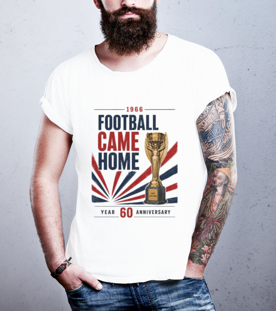 1966 Football Came Home 60 Year Anniversary Coupe Jules Rimet T-Shirt