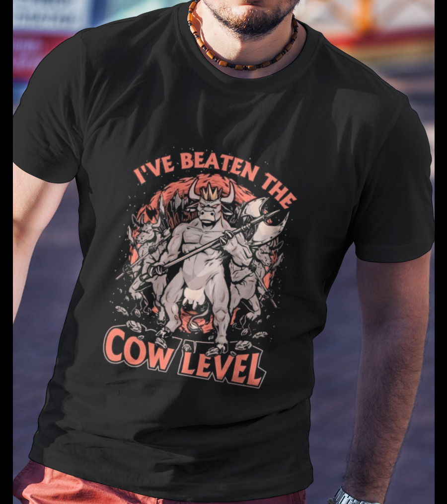 I've Beaten The Cow Level Diablo Gaming Minotaur Axe Battle T-Shirt