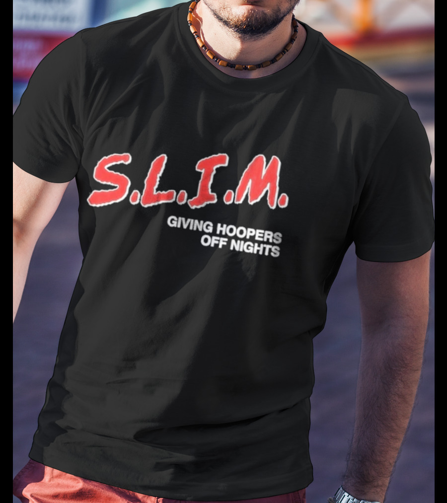 S.L.I.M. Giving Hoopers Off Nights Basketball T-Shirt