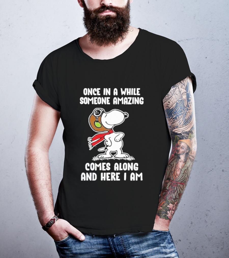 Snoopy Once In A While Someone Amazing Comes Along And Here I Am Peanuts Comic T-Shirt