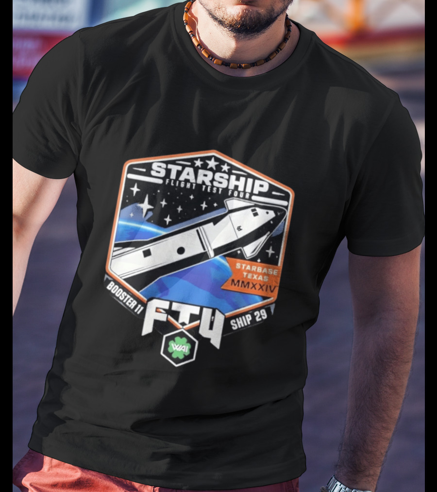 Starship Flight Test Four Starbase Texas MMXXIV Booster 11 Ship 29 F4T WAI T-Shirt