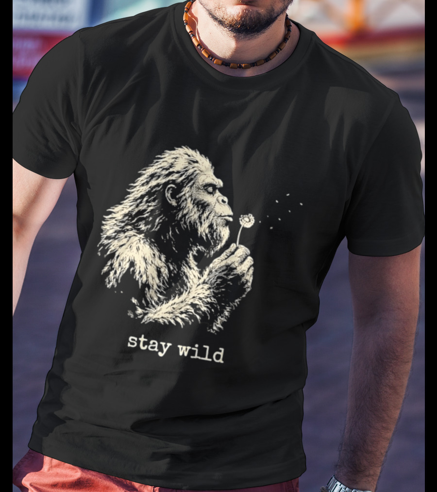 Stay Wild Bigfoot Blowing Dandelion Seeds T-Shirt