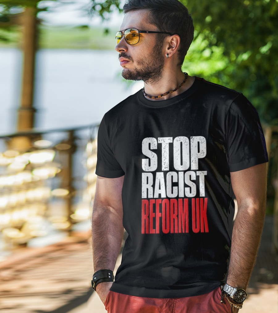 Stop Racist Reform UK Distressed White Red T-Shirt