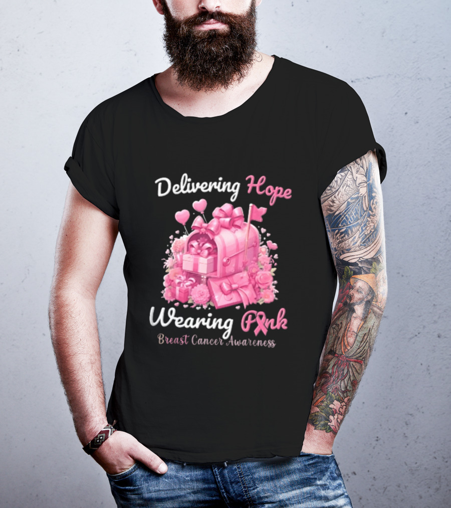 Delivering Hope Wearing Pink Breast Cancer Awareness Mailbox Wrapped Presents Heart Balloons Flowers T-Shirt