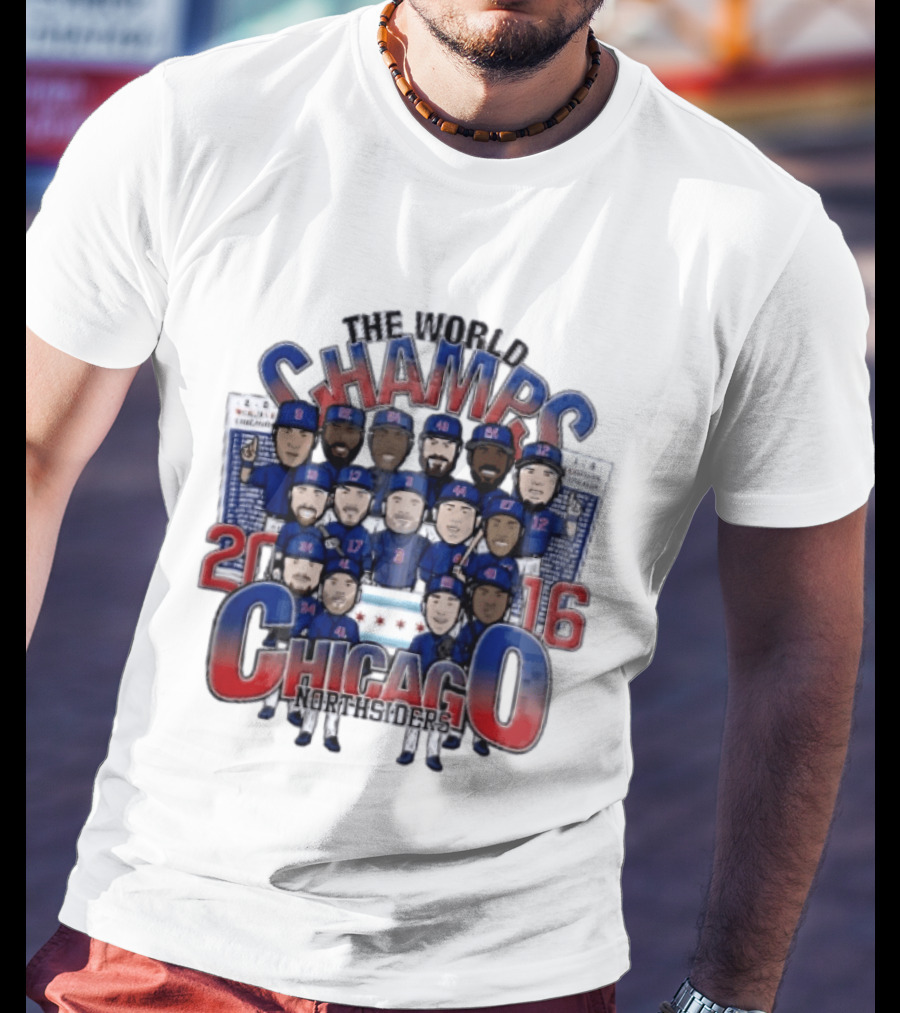 Chicago Cubs MLB The World Champs 2016 Northsiders Cartoon Caricature Roster T-Shirt