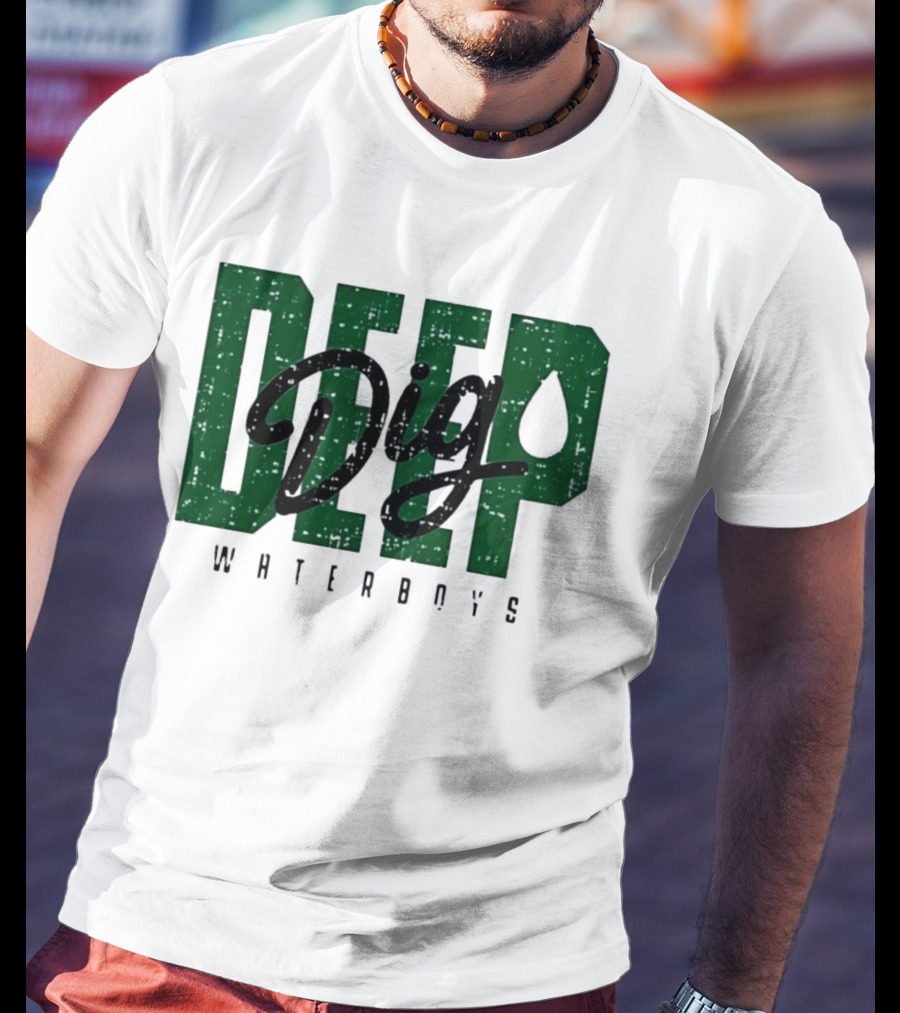 Deep Dig Waterboys Football Staff Sports Team T-Shirt
