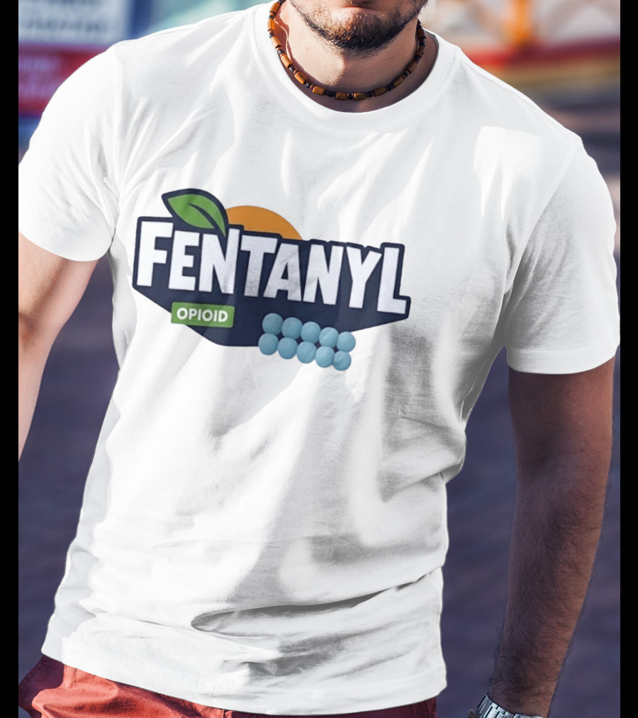 Fentanyl Opioid Satire Orange Fruit T-Shirt