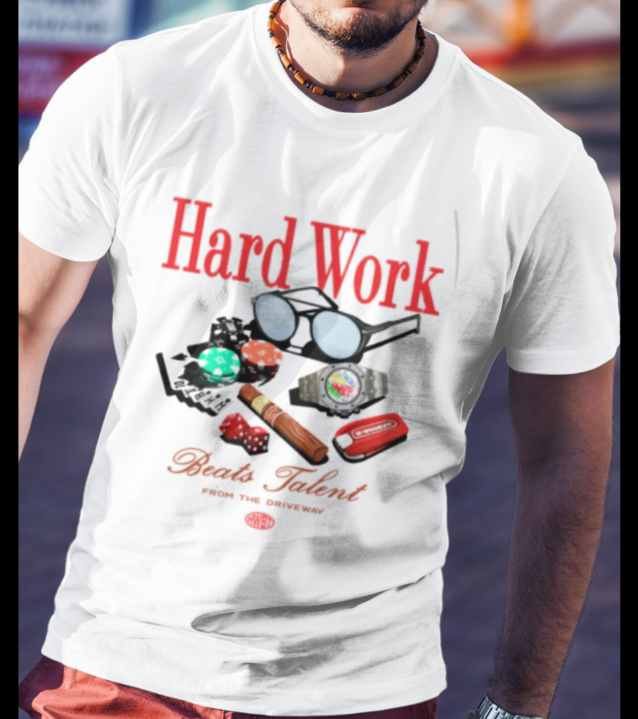 Hard Work Beats Talent Glasses Cards Chips Fun T-Shirt