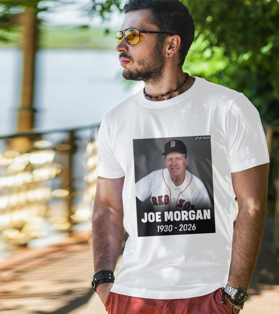 Remembering Joe Morgan 1930 2026 Boston Red Sox Manager NESN T-Shirt