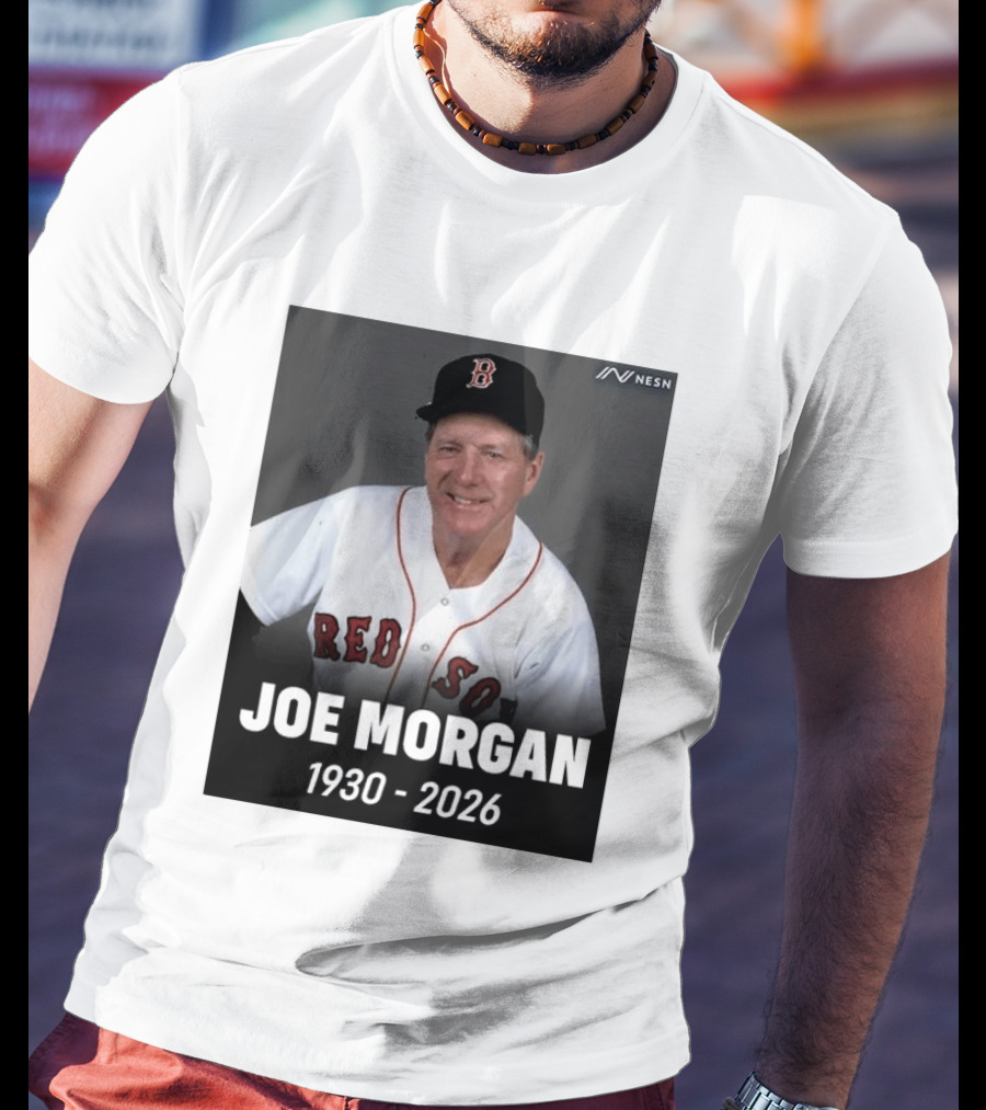 Remembering Joe Morgan 1930 2026 Boston Red Sox Manager NESN T-Shirt