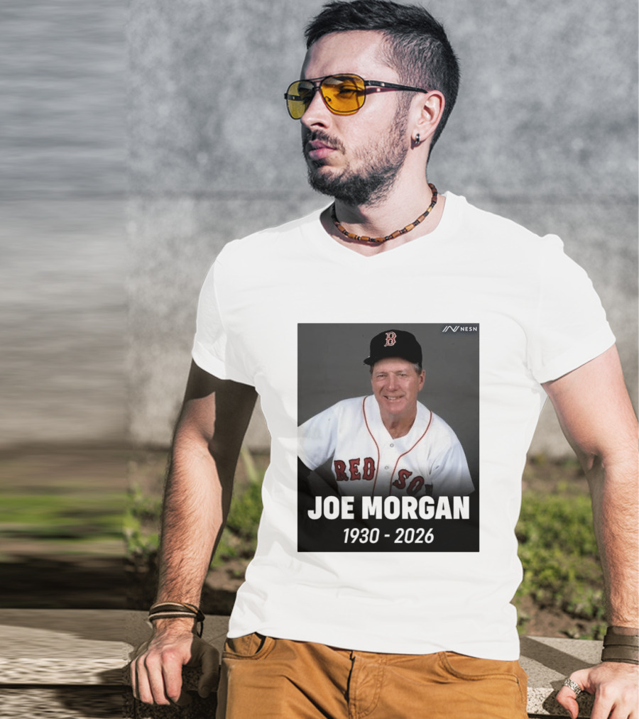 Remembering Joe Morgan 1930 2026 Boston Red Sox Manager NESN T-Shirt