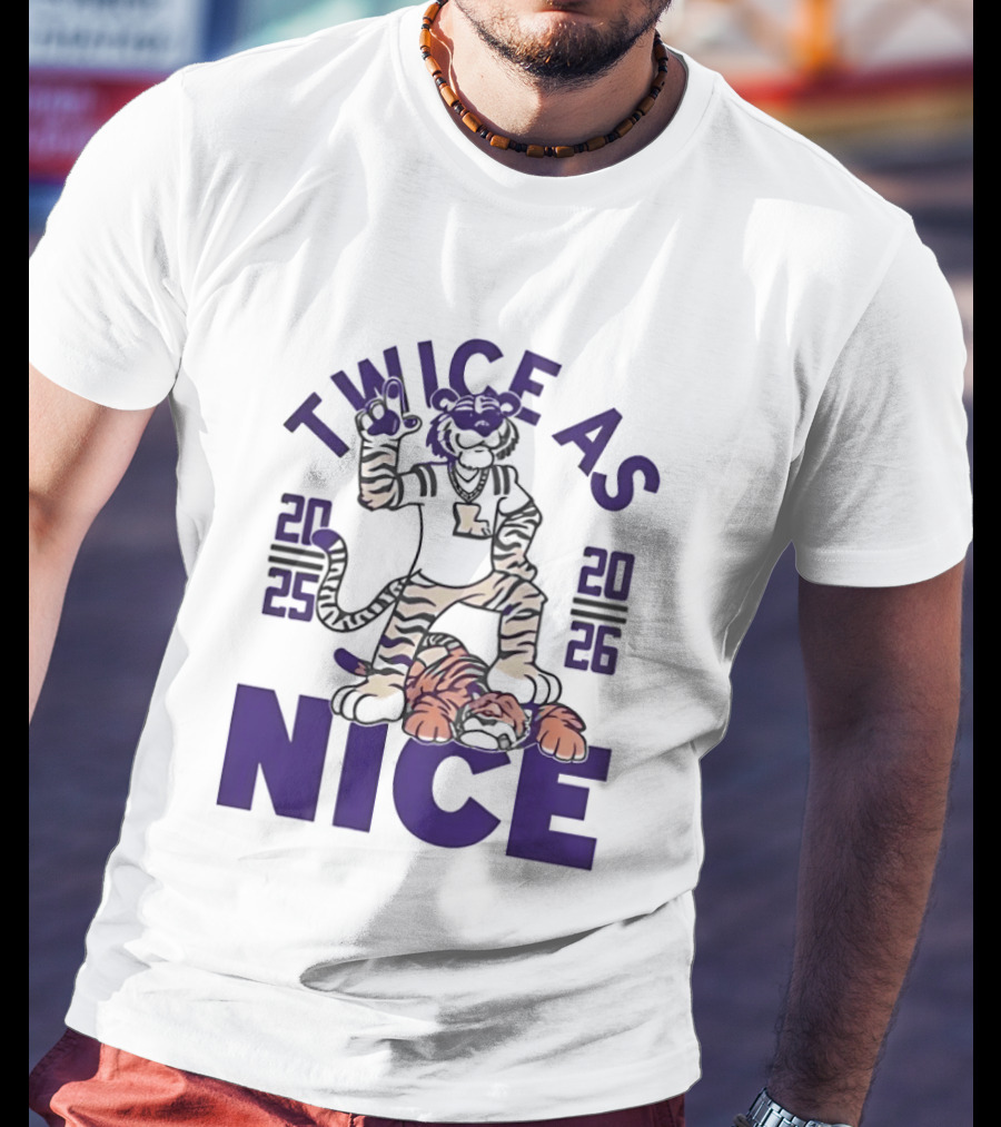 LSU Tigers Twice As Nice 2025 2026 Tiger Mascot Football T-Shirt