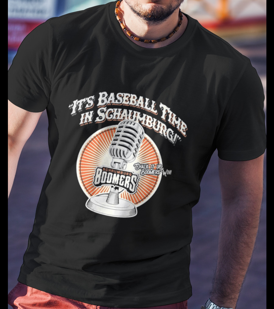 It’s Baseball Time In Schaumburg With The Schaumburg Boomers T-Shirt