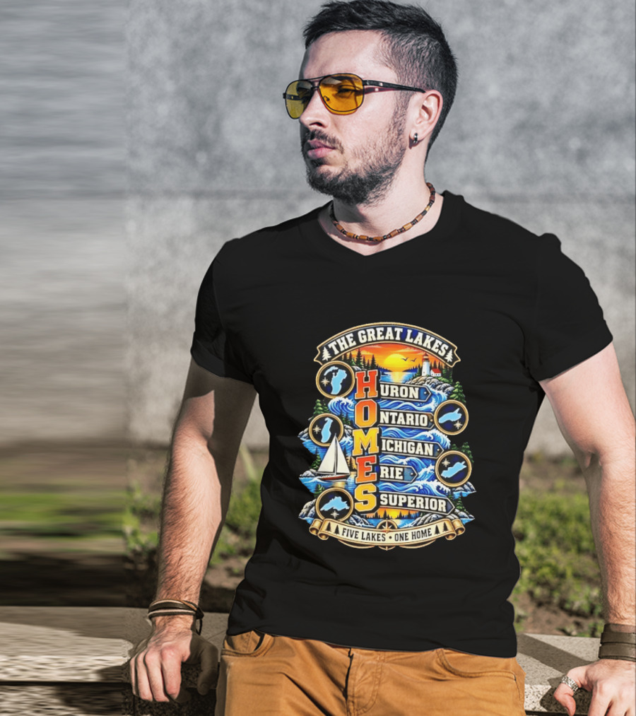 The Great Lakes Huron Ontario Michigan Erie Superior Five Lakes One Home T-Shirt