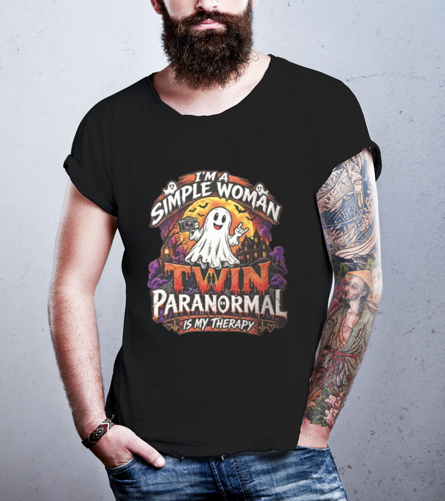 Twin Paranormal I Am A Simple Woman Is My Therapy T-Shirt