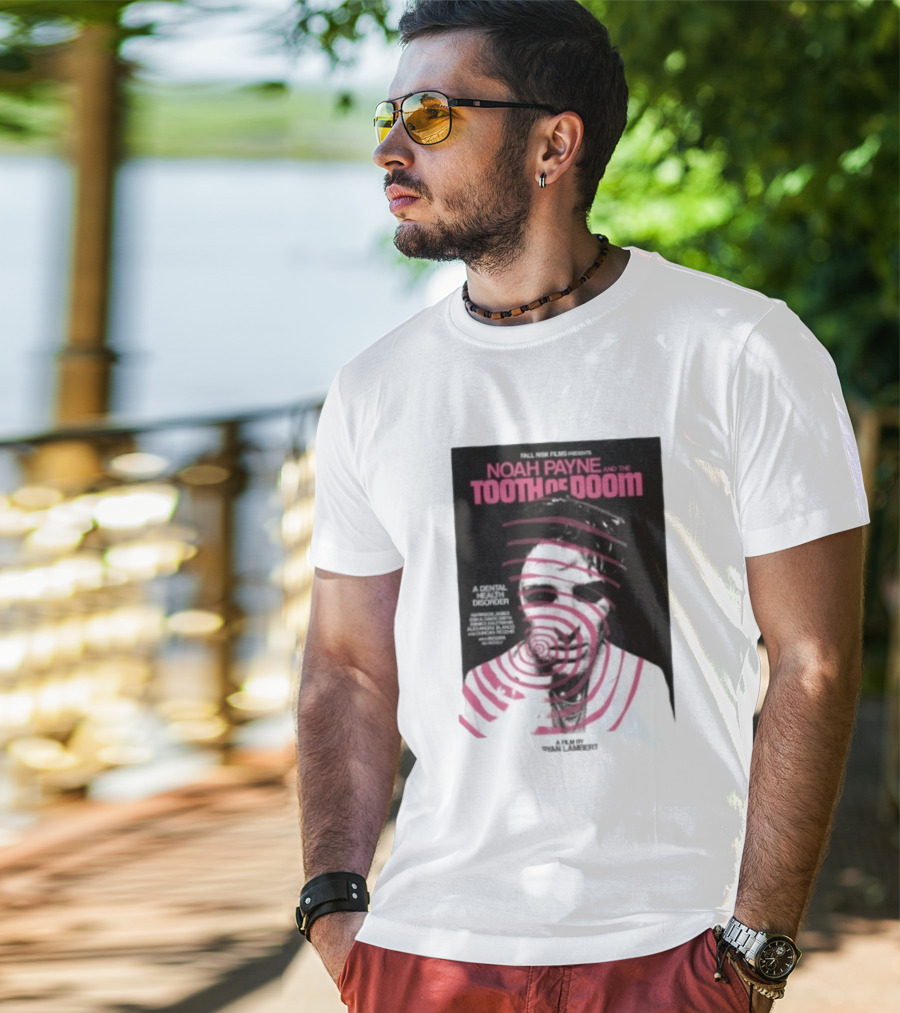Fall Risk Films Presents Noah Payne And The Tooth Of Doom A Dental Health Disorder Film By Niallbenson Caoimhin Paxton Declan Beggs T-Shirt