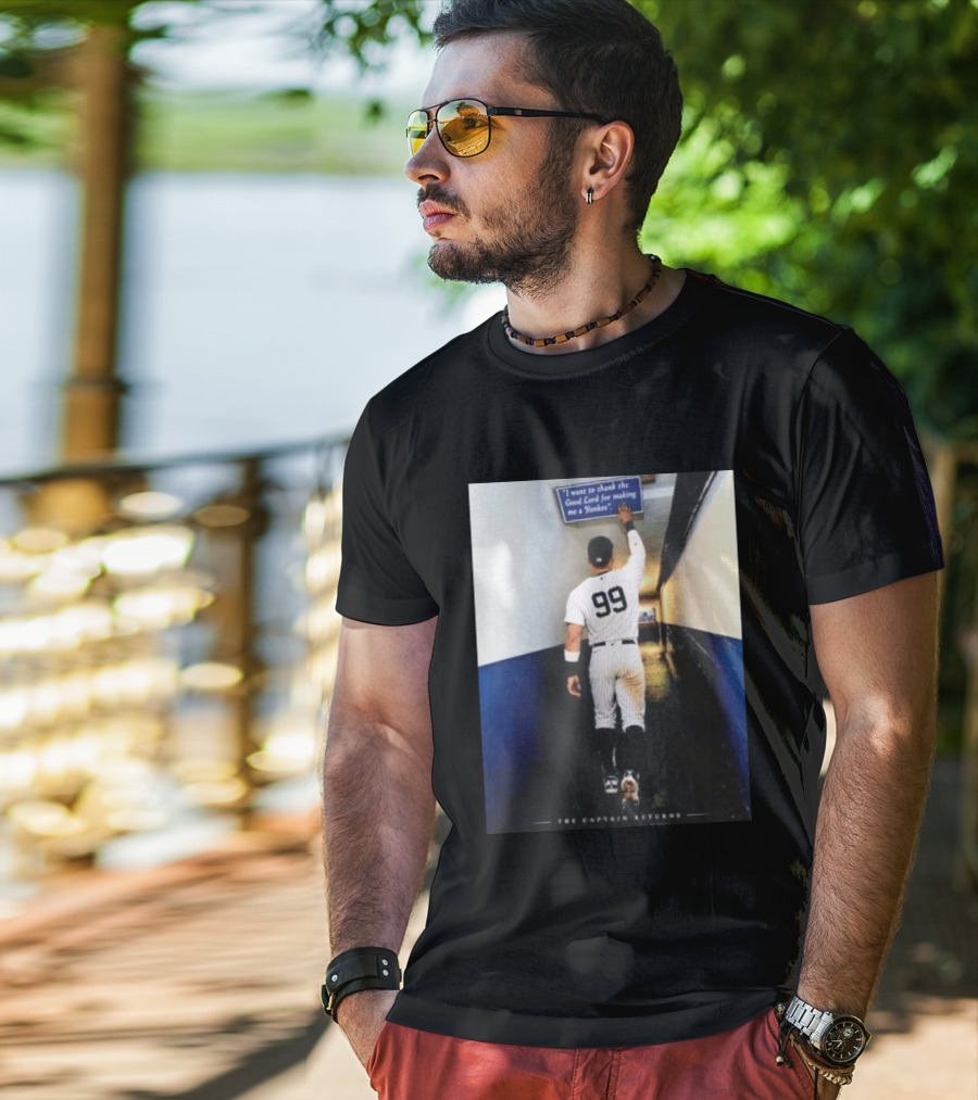 Aaron Judge 99 The Captain Returns New York Yankees Thank The Good Lord T-Shirt