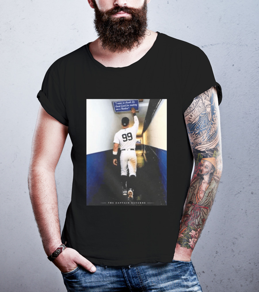 Aaron Judge 99 The Captain Returns New York Yankees Thank The Good Lord T-Shirt