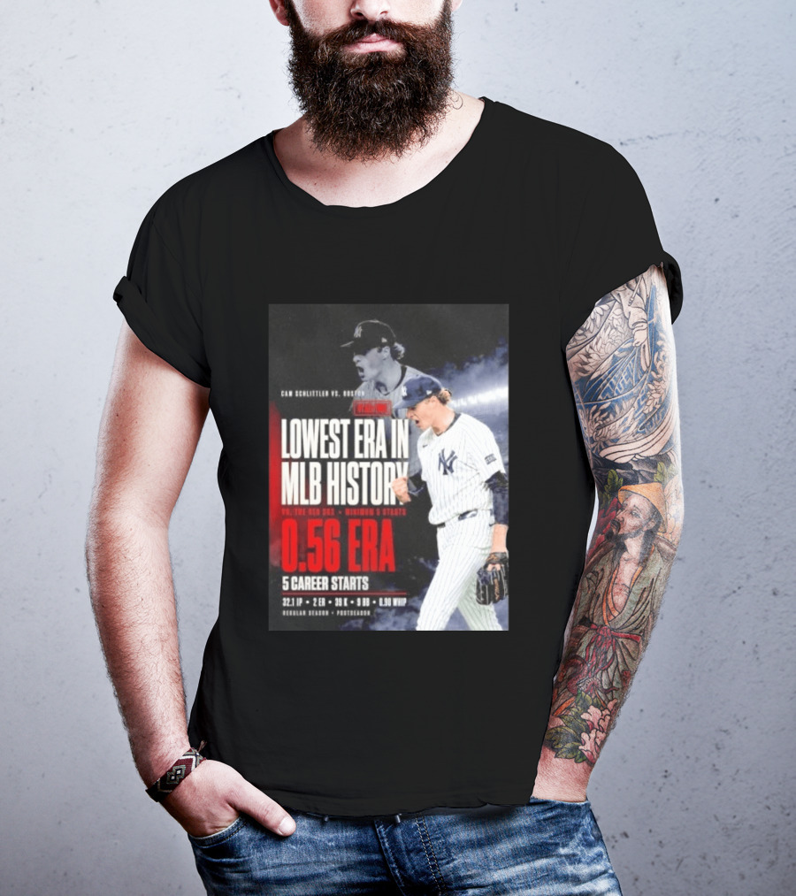 Cam Schlittler Vs Red Sox Lowest ERA MLB History 0.56 ERA Yankees Performance T-Shirt