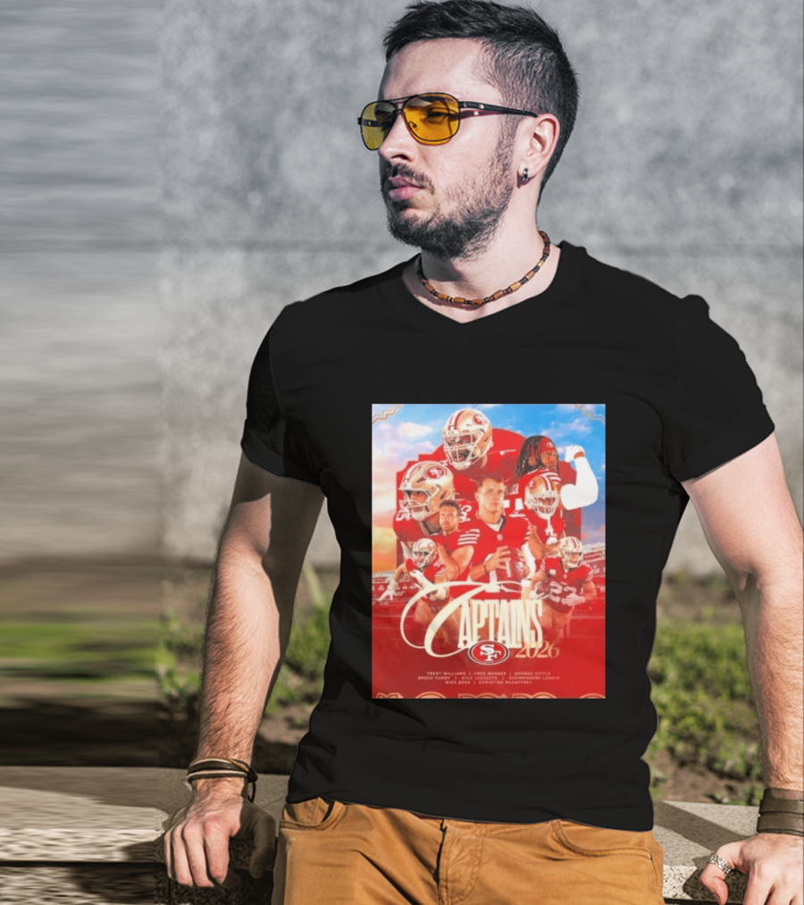 San Francisco 49ers 2026 Captains Trent Williams Fred Warner George Kittle Nick Bosa Brock Purdy Deebo Samuel Christian McCaffrey T-Shirt