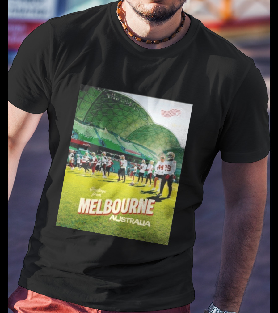 San Francisco 49ers Greetings From Melbourne Australia Day 4 Football Practice T-Shirt
