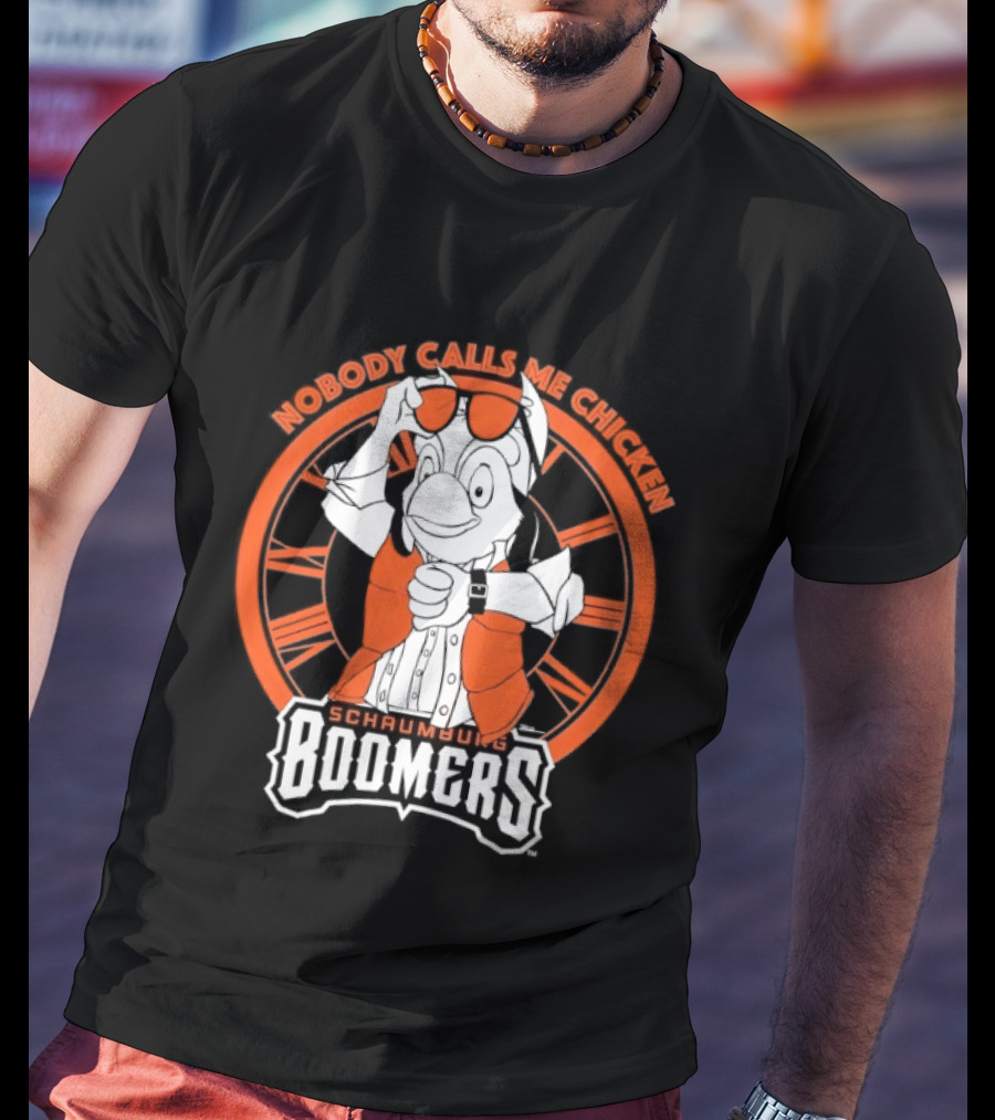 Schaumburg Boomers Nobody Calls Me Chicken Baseball Team Orange And White T-Shirt